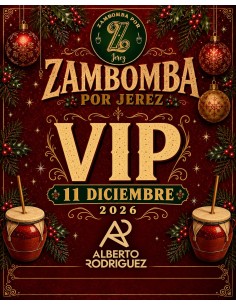 Reservado Zona VIP - Viernes 11 - Zambomba por Jerez
