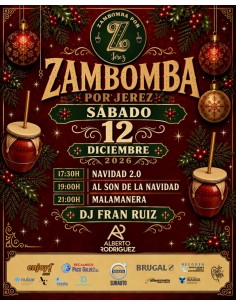 Entrada Sábado 12 - Zambomba por Jerez